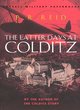 Image for The Latter Days at Colditz