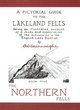Image for A pictorial guide to the Lakeland Fells  : being an illustrated account of a study and exploration of the mountains in the English Lake DistrictBook 5: The northern fells