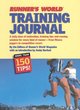 Image for Runner&#39;s World training journal  : a daily dose of motivation, training tips and running wisdom for every kind of runner - from fitness joggers to competitive racers