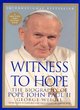 Image for Witness to hope  : the biography of Pope John Paul II
