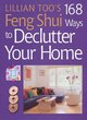 Image for Lillian Too&#39;s 168 Feng Shui Ways to Declutter Your Home