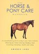 Image for The horse and pony care handbook