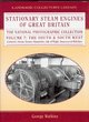 Image for Stationary steam engines of Great Britain  : the national photographic collectionVol. 7: The South and South West