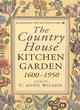 Image for The country house kitchen garden 1600-1950