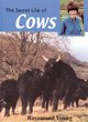 Image for The Secret Life of Cows