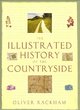 Image for The Illustrated History of the Countryside