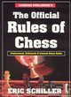 Image for The official rules of chess  : professional, scholastic &amp; Internet chess rules