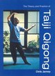 Image for The theory and practice of taiji qigong