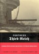 Image for Fortress Third Reich  : German fortifications and defensive systems in World War II