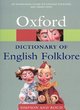 Image for A dictionary of English folklore