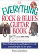 Image for The everything rock &amp; blues guitar book  : from chords to scales and licks to tricks, all you need to play like the greats