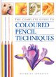 Image for The complete guide to coloured pencil techniques