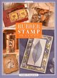 Image for Rubber stamp gifts  : includes 12 easy projects