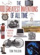 Image for The 100 Greatest Inventions Of All Time
