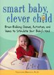 Image for Smart Baby, Clever Child