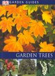 Image for Garden Guides:  Garden Trees
