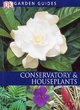 Image for Garden Guides:  Conservatory &amp; Houseplants