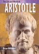 Image for The Life And World Of Aristotle Paperback