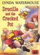 Image for Drucilla and the Cracked Pot