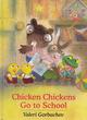 Image for Chicken Chickens Go to School