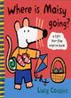 Image for Where is Maisy going?  : a lift-the-flap surprise book