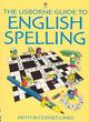 Image for The Usborne Guide to English Spelling With Internet Links