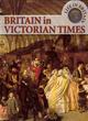 Image for Life In Britain: Britain In Victorian Times