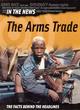 Image for In The News: The Arms Trade