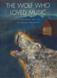 Image for The wolf who loved music