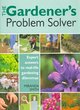 Image for The gardener&#39;s problem solver