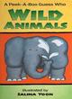 Image for Wild animals  : a peek-a-boo guess who