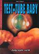 Image for The First Test -Tube Baby