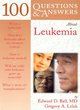 Image for 100 questions &amp; answers about leukemia