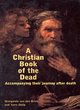 Image for A Christian Book of the Dead