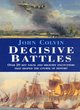 Image for Decisive battles  : over 20 key naval and military battles that shaped the course of history