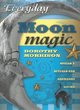 Image for Everyday moon magic  : spells &amp; rituals for abundant living