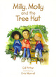 Image for Milly, Molly and the tree hut