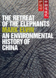 Image for The retreat of the elephants  : an environmental history of China