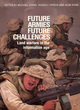 Image for Future armies, future challenges  : land warfare in the information age