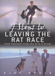 Image for 7 steps to leaving the rat race  : free yourself from the 9 to 5 grind