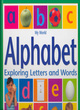Image for Alphabet  : exploring letters and words
