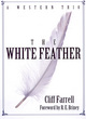 Image for The white feather  : a western trio