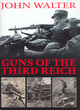 Image for Guns of the Third Reich