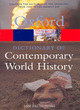 Image for A dictionary of contemporary world history  : from 1900 to the present day