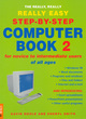 Image for The really, really, really easy step-by-step computer book 2