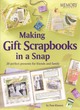 Image for Making Gift Scrapbooks in a Weekend