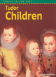 Image for Tudor Children