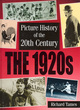 Image for Picture History of the 20th Century: 1920s