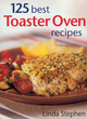 Image for 125 best toaster over recipes