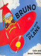 Image for Bruno and the new plane